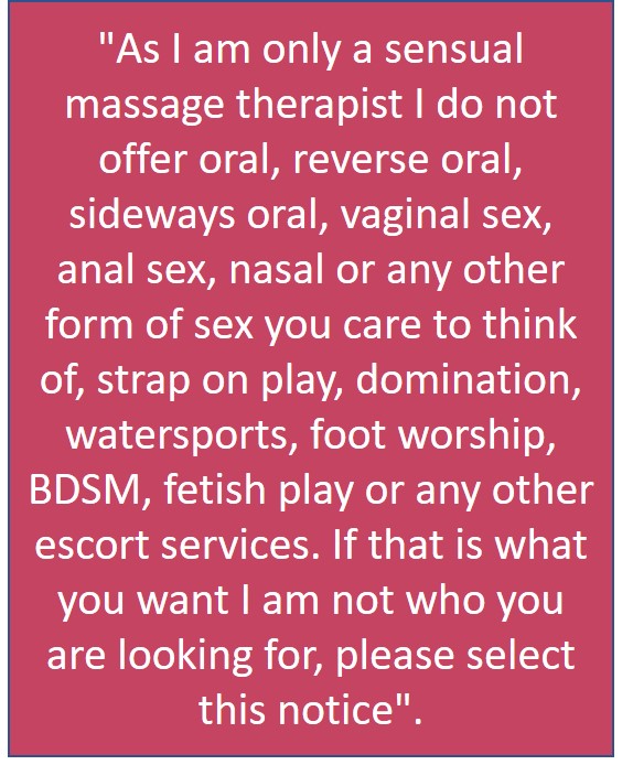 A clear statement that Francesca is only a sensual masseuse. It is a waste of your time to ask for anything else